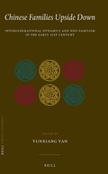 Cover: Chinese Families Upside Down: Intergenerational Dynamics and Neo-Familism in the Early 21st Century - Brill