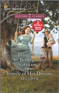 Cover: From Boss to Bridegroom and Family of Her Dreams - Love Inspired Classics