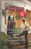 Cover: Her Holiday Family and The Sheriff's Christmas Twins - Harlequin