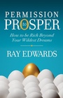 Cover: Permission to Prosper - Morgan James Publishing