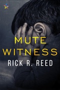 Cover: Mute Witness - NineStar Press, LLC