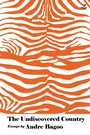 Cover: The Undiscovered Country - Peepal Tree Press Ltd