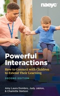 Cover: Powerful Interactions - The National Association for the Education of Young Children