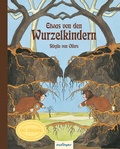 Cover: Etwas von den Wurzelkindern: Pappbilderbuch - Esslinger