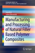 Cover: Manufacturing and Processing of Natural Filler Based Polymer Composites - Springer