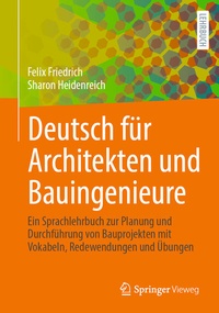 Abbildung von: Deutsch für Architekten und Bauingenieure - Springer Vieweg