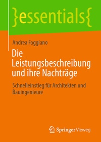 Abbildung von: Die Leistungsbeschreibung und ihre Nachträge - Springer Vieweg