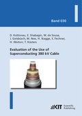 Cover: Evaluation of the Use of Superconducting 380 kV Cable - KIT Scientific Publishing