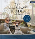 Cover: Vom Gl&uuml;ck, mit Hunden zu leben - Callwey