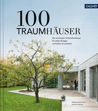 Abbildung von: 100 Traumhäuser - Callwey