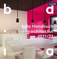 Abbildung von: bdia Handbuch Innenarchitektur 2021/22 - Callwey