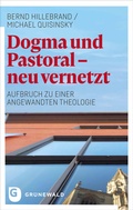 Cover: Dogma und Pastoral - neu vernetzt - Matthias-Gr&uuml;newald