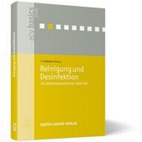 Abbildung von: Reinigung und Desinfektion im pharmazeutischen Betrieb - ECV Editio Cantor Verlag GmbH