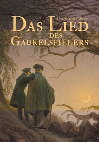 Abbildung von: Das Lied des Gaukelspielers - TintenSchwan