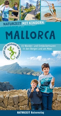 Abbildung von: Naturzeit mit Kindern: Mallorca - Naturzeit Reiseverlag