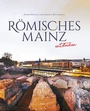 Cover: Römisches Mainz entdecken - morisel