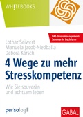 Cover: 4 Wege zu mehr Stresskompetenz - GABAL