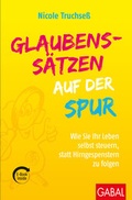 Cover: Glaubenss&auml;tzen auf der Spur - GABAL
