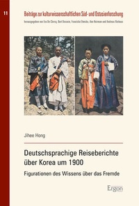 Abbildung von: Deutschsprachige Reiseberichte über Korea um 1900 - Ergon