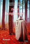 Cover: Zw&ouml;lf Jungfrauen - Roman - Verlag DeBehr