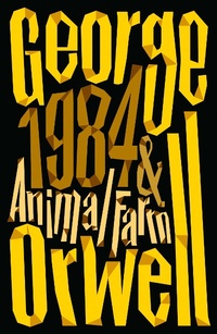 Abbildung von: Animal Farm and 1984 Nineteen Eighty-Four - William Collins