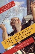 Cover: The Scandal of Reason - Columbia University Press