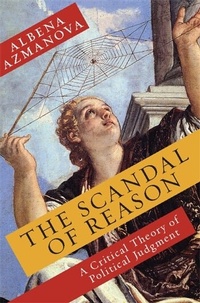 Enlarge image Cover: The Scandal of Reason - Columbia University Press