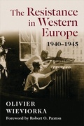 Cover: The Resistance in Western Europe, 1940-1945 - Columbia University Press