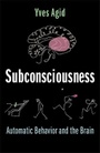 Cover: Subconsciousness - Columbia University Press