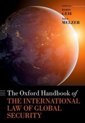 Cover: The Oxford Handbook of the International Law of Global Security - Oxford University Press