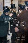 Cover: Reasons, Justification, and Defeat - Oxford University Press