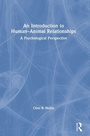 Cover: An Introduction to Human-Animal Relationships - Routledge