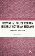 Cover: Provincial Police Reform in Early Victorian England - Routledge