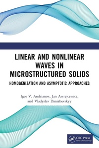 Enlarge image Cover: Linear and Nonlinear Waves in Microstructured Solids - CRC Press