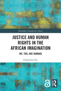 Enlarge image Cover: Justice and Human Rights in the African Imagination - Routledge