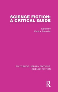 Enlarge image Cover: Science Fiction: A Critical Guide - Routledge
