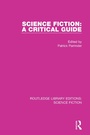 Cover: Science Fiction: A Critical Guide - Routledge