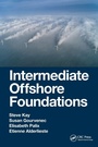 Cover: Intermediate Offshore Foundations - CRC Press