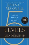 Cover: The 5 Levels Of Leadership 10th Anniversary: Proven Steps To Maximize Your Potential - FaithWords