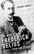 Cover: The Music of Frederick Delius - Boydell Press