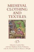 Cover: Medieval Clothing and Textiles 17 - Boydell Press