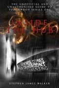 Cover: Inside the Hub: The Unofficial and Unauthorised Guide to Torchwood Series One - Telos Publishing Ltd