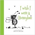 Cover: I wish I were a Honeybee: 1 - Hattie House Ltd
