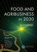 Cover: Food and agribusiness in 2030: a roadmap - Wageningen Academic Publishers