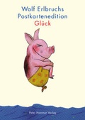 Cover: Wolf Erlbruchs Postkartenedition Gl&uuml;ck - Peter Hammer Verlag