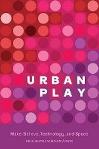 Enlarge image Cover: Urban Play - MIT Press