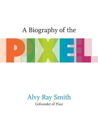 Abbildung von: A Biography of the Pixel - MIT Press