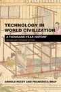 Cover: Technology in World Civilization, revised and expanded edition - MIT Press