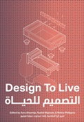 Cover: Design To Live - MIT Press