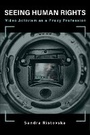 Cover: Seeing Human Rights - MIT Press